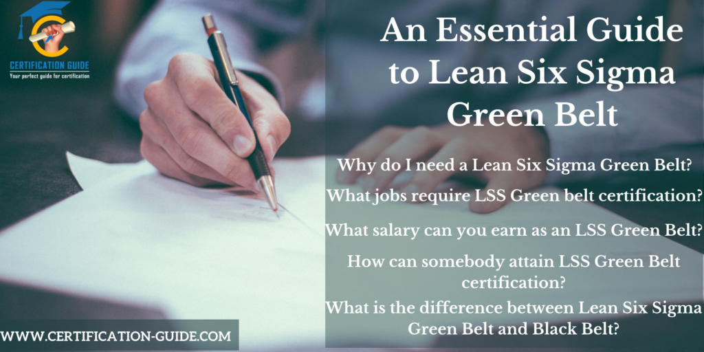 Lean Six Sigma Green Belt - Essential Guide | Certification Guide