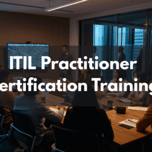ITIL Practitioner certification Training
