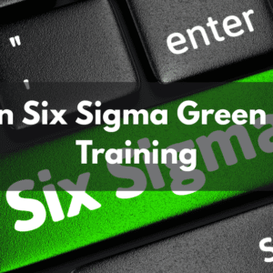 Lean Six Sigma Green Belt Training (USA Edition)