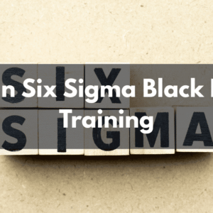 Lean Six Sigma Black Belt Training